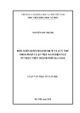 Luận văn Thạc sĩ Luật học: Điều kiện kinh doanh dịch vụ lưu trú theo pháp luật Việt Nam hiện nay từ thực tiễn thành phố Đà Nẵng