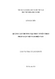 Luận văn Thạc sĩ Luật kinh tế: Quảng cáo thương mại trực tuyến theo pháp luật Việt Nam hiện nay