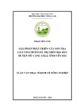 Luận văn Thạc sĩ Kinh tế nông nghiệp: Giải pháp phát triển cây Sơn tra gắn với chuỗi giá trị trên địa bàn huyện Mù Cang Chải, tỉnh Yên Bái