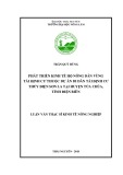 Luận văn Thạc sĩ Kinh tế nông nghiệp: Phát triển kinh tế hộ nông dân vùng tái định cư thuộc dự án di dân tái định cư thủy điện Sơn La tại huyện Tủa Chùa, tỉnh Điện Biên