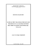 Luận văn Thạc sĩ Kinh tế: Đánh giá thực trạng hoạt động du lịch nhằm đề xuất các giải pháp góp phần phát triển ngành du lịch tỉnh Bà Rịa – Vũng Tàu