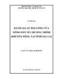 Luận văn Thạc sĩ Kinh tế: Đánh giá sự hài lòng của nông dân về chương trình khuyến nông tại tỉnh Gia Lai