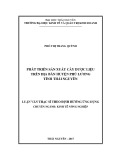 Luận văn Thạc sĩ theo định hướng ứng dụng: Phát triển sản xuất cây dược liệu trên địa bàn huyện Phú Lương tỉnh Thái Nguyên