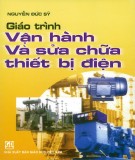 Sửa chữa và vận hành thiết bị điện: Phần 1