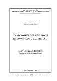 Luận văn Thạc sĩ Kinh tế: Nâng cao hiệu quả kinh doanh tại Công ty Xăng dầu khu vực I