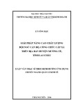 Luận văn Thạc sĩ Quản lý kinh tế: Giải pháp nâng cao chất lượng đội ngũ cán bộ, công chức cấp xã trên địa bàn huyện Mường Tè, tỉnh Lai Châu