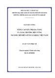 Luận văn Thạc sĩ Chính sách công: Nâng cao giá trị gia tăng và tăng trưởng bền vững ngành chế biến gỗ xuất khẩu Việt Nam