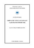 Luận văn Thạc sĩ Chính sách công: Chiến lược nâng cao năng lực cạnh tranh tỉnh Bến Tre