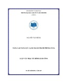 Luận văn Thạc sĩ Chính sách công: Nâng cao năng lực cạnh tranh thành phố Đà Nẵng