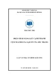 Luận văn Thạc sĩ Chính sách công: Phân tích năng lực cạnh tranh cụm ngành lúa gạo ST của Sóc Trăng