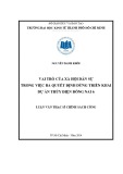 Luận văn Thạc sĩ Chính sách công: Vai trò của xã hội dân sự trong việc ra quyết định dừng triển khai dự án thủy điện Đồng Nai 6