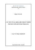 Luận văn Thạc sĩ Kinh tế: Các yếu tố ảnh hưởng đến thoát nghèo ở huyện Long Hồ tỉnh Vĩnh Long