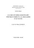 Luận văn Thạc sĩ Kinh tế: Các nhân tố chính ảnh hưởng đến tình trạng nghèo của các hộ gia đình ở Tây Nguyên