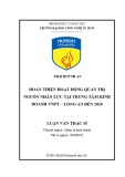 Luận văn Thạc sĩ: Hoàn thiện hoạt động quản trị nguồn nhân lực tại Trung Tâm Kinh Doanh VNPT – Long An đến 2020