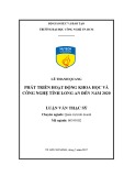 Luận văn Thạc sĩ: Phát triển hoạt động khoa học và công nghệ tỉnh Long An đến năm 2020