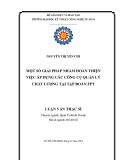 Luận văn Thạc sĩ: Một số giải pháp nhằm hoàn thiện việc áp dụng các công cụ quản lý chất lượng tại Tập đoàn FPT