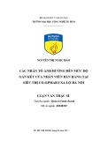 Luận văn Thạc sĩ: Các nhân tố ảnh hưởng đến mức độ gắn kết của nhân viên bán hàng tại siêu thị Co.opmart Xa Lộ Hà Nội