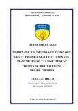 Luận văn Thạc sĩ: Nghiên cứu các yếu tố ảnh hưởng đến quyết định mua sắm trực tuyến sản phẩm tiêu dùng của sinh viên các trường đại học tại thành phố Hồ Chí Minh