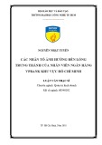 Luận văn Thạc sĩ: Các nhân tố ảnh hưởng đến lòng trung thành của nhân viên Ngân hàng VPBank khu vực Hồ Chí Minh