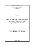 Luận văn Thạc sĩ Quản trị kinh doanh: Quản trị Marketing trong hoạt động kinh doanh của Nhà xuất bản Đại học Quốc Gia Hà Nội