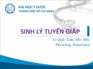 Bài giảng Sinh lý tuyến giáp - Lê Quốc Tuấn