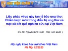 Bài giảng Liệu pháp virus gây tan tế bào ung thư: Chiến lược mới trong điều trị ung thư và một số kết quả nghiên cứu tại Việt Nam - GS.TS. Nguyễn Lĩnh Toàn