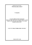 Luận văn Thạc sĩ Khoa học giáo dục: Vận dụng phương pháp tình huống trong dạy học môn Công tác quốc phòng, an ninh ở Trung tâm Giáo dục quốc phòng và an ninh - Đại học Thái Nguyên