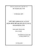 Luận văn Thạc sĩ Chính sách công: Thực hiện chính sách cải cách hành chính trên địa bàn quận Cẩm Lệ, thành phố Đà Nẵng