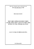 Luận văn Thạc sĩ Chính sách công: Thực hiện chính sách phát triển cán bộ công chức cấp xã từ thực tiễn tại huyện Tây Trà, tỉnh Quảng Ngãi