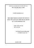 Luận văn Thạc sĩ Chính sách công: Thực hiện chính sách đối với người có công với cách mạng trên địa bàn huyện Ba Vì, Thành phố Hà Nội