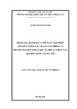 Luận văn Thạc sĩ Quản trị văn phòng: Khảo sát, đánh giá và đề xuất giải pháp tổ chức công tác lễ tân văn phòng ở Trường Đại học Khoa học Xã hội và Nhân văn, Đại học Quốc gia Hà Nội