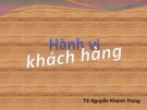 Bài giảng Hành vi khách hàng: Chương 4 - TS. Nguyễn Khánh Trung