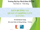 Bài giảng Dẫn đường và quản lý không lưu: Chương 7 - TS. Hà Duyên Trung