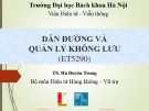 Bài giảng Dẫn đường và quản lý không lưu: Chương 6 - TS. Hà Duyên Trung