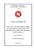 Luận văn Thạc sĩ Kinh tế quốc tế: Thực trạng thâm hụt thương mại hiện nãy giữa việt Nam- Trung Quốc và các biện pháp để giảm thiểu thâm hụt thương mại của Việt Nam