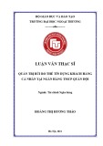 Luận văn Thạc sĩ Tài chính ngân hàng: Quản trị rủi ro thẻ tín dụng khách hàng cá nhân tại Ngân hàng TMCP Quân Đội