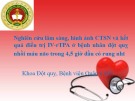 Bài giảng Nghiên cứu lâm sàng, hình ảnh cộng hưởng sọ não và kết quả điều trị IV-rTPA ở bệnh nhân đột quỵ nhồi máu não trong 4,5 giờ đầu có rung nhĩ