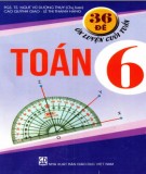 36 đề ôn luyện cuối tuần Toán lớp 6: Phần 2 - PGS.TS. Ngưt Vũ Dương Thụy