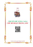 Chuyên đề nâng cao chủ đề đoạn thẳng, góc - Toán lớp 6