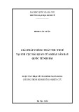 Luận văn Thạc sĩ Tài chính ngân hàng: Giải pháp chống thất thu thuế tại chi cục Hải quan của khẩu sân bay quốc tế Nội Bài