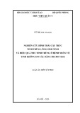 Luận án Tiến sĩ Y học: Nghiên cứu hình thái cấu trúc tinh trùng, ống sinh tinh và hiệu quả thu tinh trùng ở bệnh nhân vô tinh không do tắc bằng micro TESE