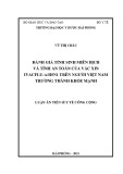 Luận án Tiến sĩ Y tế công cộng: Đánh giá tính sinh miễn dịch và tính an toàn của vắc xin IVACFLUA/H5N1 trên người Việt Nam trưởng thành khỏe mạnh