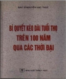 Ebook Phương pháp kéo dài tuổi thọ trên 100 năm qua các thời đại: Phần 1