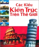 Ebook Một số kiểu kiến trúc trên thế giới: Phần 1