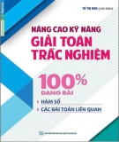 Ebook Kỹ năng giải Toán trắc nghiệm Dạng bài Hàm số và các bài toán liên quan: Phần 1