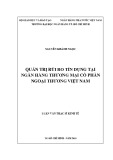 Luận văn Thạc sĩ Kinh tế: Quản trị rủi ro tín dụng tại Ngân hàng thương mại cổ phần Ngoại Thương Việt Nam - Nguyễn Khánh Ngọc