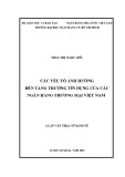 Luận văn Thạc sĩ Kinh tế: Các yếu tố ảnh hưởng đến tăng trưởng tín dụng của các ngân hàng thương mại Việt Nam