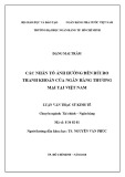 Luận văn Thạc sĩ Kinh tế: Các nhân tố ảnh hưởng đến rủi ro thanh khoản của ngân hàng thương mại tại Việt Nam