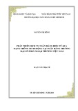 Luận văn Thạc sĩ Tài chính ngân hàng: Phát triển dịch vụ ngân hàng điện tử qua mạng thông tin di động tại ngân hàng thương mại cổ phần Ngoại thương Việt Nam