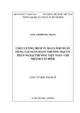 Luận văn Thạc sĩ Kinh tế: Chất lượng dịch vụ bảo lãnh ngân hàng tại Ngân hàng thương mại cổ phần Ngoại Thương Việt Nam - Chi Nhánh Tân Bình